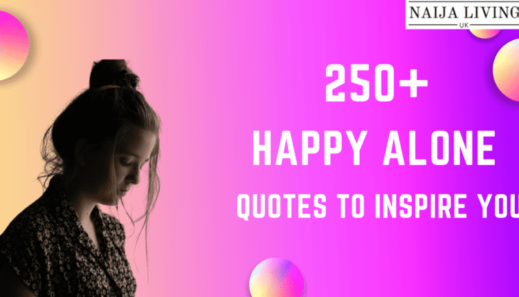 happy alone quotes
