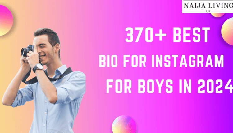 bio for instagram for boys