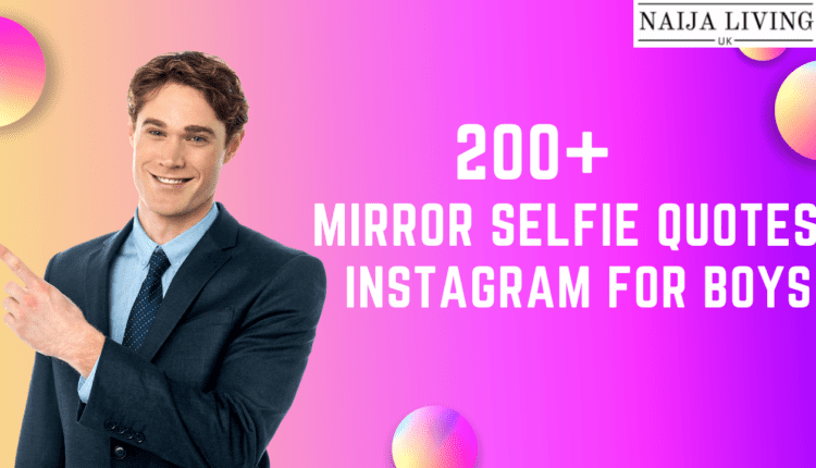 mirror selfie quotes