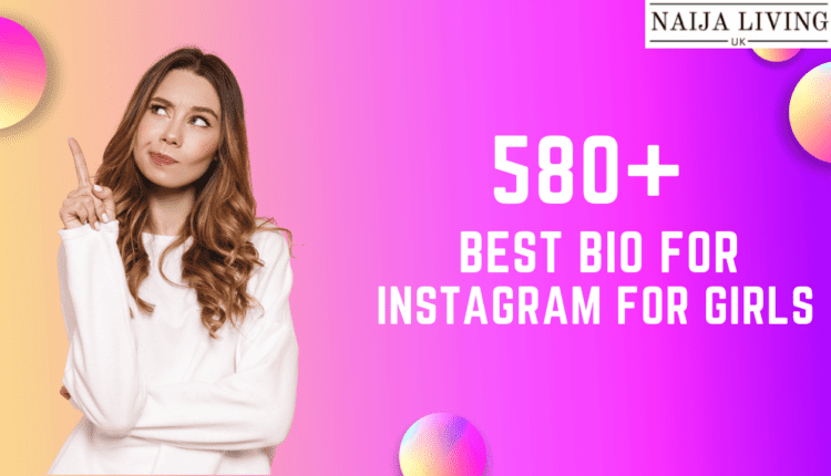 best bio for instagram for girls
