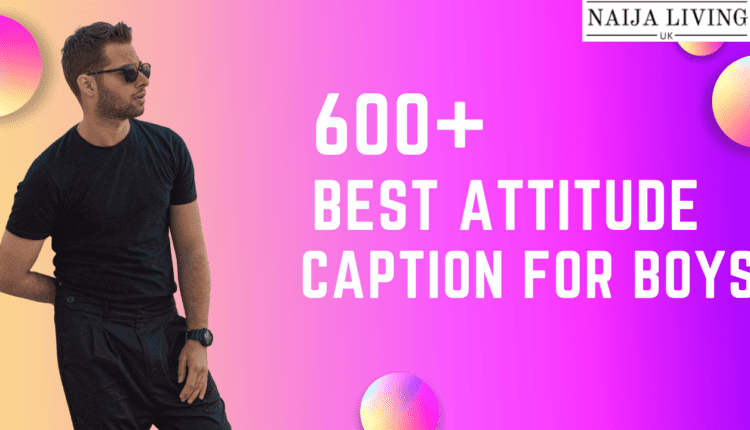 attitude caption for boys